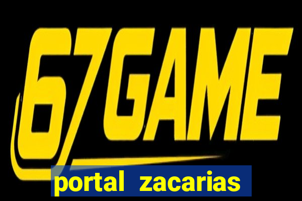 portal zacarias oque que e pra falar